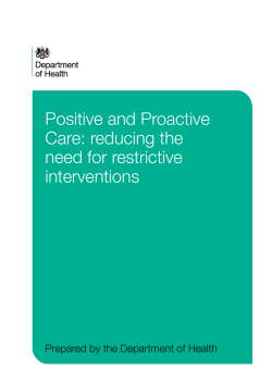 Positive and Proactive Care: reducing the need for restrictive interventions
