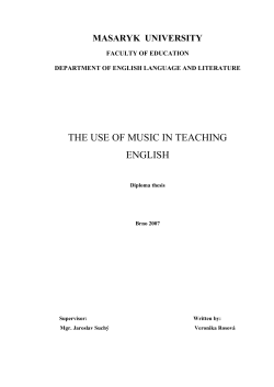 THE USE OF MUSIC IN TEACHING ENGLISH MASARYK  UNIVERSITY