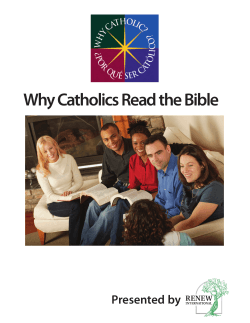 Why Catholics Read the Bible Presented by