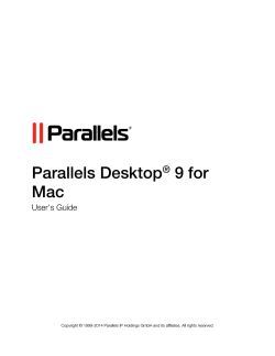 Parallels Desktop 9 for Mac ®