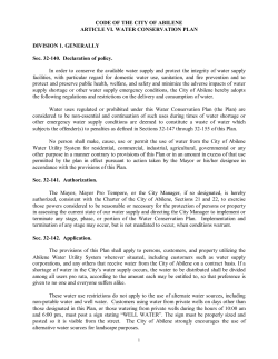 CODE OF THE CITY OF ABILENE  ARTICLE VI. WATER CONSERVATION PLAN  DIVISION 1. GENERALLY  Sec. 32­140.  Declaration of policy.