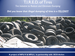 T.I.R.E.D. of Tires Tire Initiative to Reduce and Eliminate Dumping