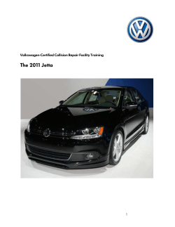 The 2011 Jetta  1 Volkswagen-Certified Collision Repair Facility Training