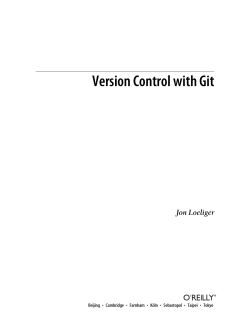 Version Control with Git Jon Loeliger Beijing Cambridge