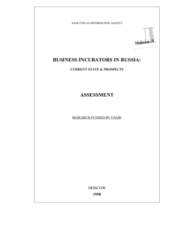 BUSINESS INCUBATORS IN RUSSIA: ASSESSMENT MOSCOW 1998