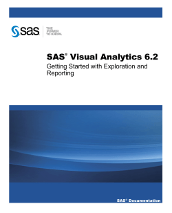 SAS Visual Analytics 6.2 Getting Started with Exploration and Reporting