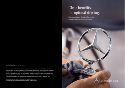 Clear benefits for optimal driving. Mercedes-Benz Genuine Parts and Genuine Remanufactured Parts.