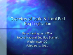 Overview of State &amp; Local Bed Bug Legislation Gene Harrington, NPMA