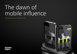 The dawn of mobile influence Discovering the value of mobile in retail