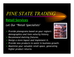 PINE STATE TRADING Retail Services Let Our “Retail Specialists&#34; Let Our  Retail Specialists
