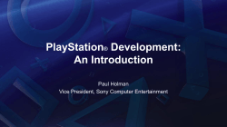 PlayStation Development: An Introduction ®