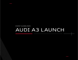 AUDI A3 LAUNCH EVENT GUIDELINES