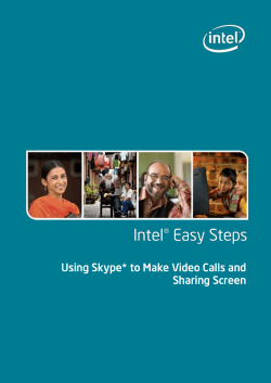 Using Skype* to Make Video Calls and Sharing Screen 1