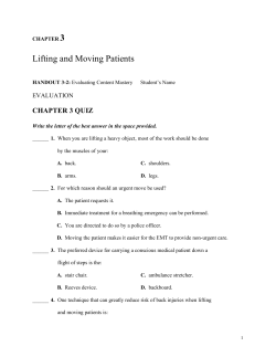 3 Lifting and Moving Patients CHAPTER 3 QUIZ EVALUATION