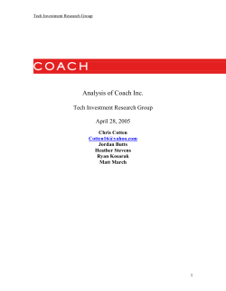 Analysis of Coach Inc.  Tech Investment Research Group April 28, 2005