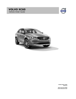 VOLVO XC60 Vehicle Order Guide MY14 v2 Volvo Car UK Limited
