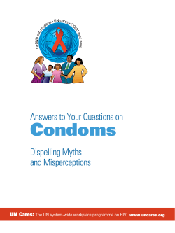 Condoms Answers to Your Questions on Dispelling Myths and Misperceptions