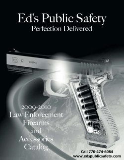Ed’s Public Safety Perfection Delivered 2009-2010 Law Enforcement