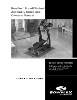 Bowflex TreadClimber  Assembly Guide and