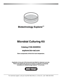 Microbial Culturing Kit Biotechnology Explorer Catalog #166-5020EDU explorer.bio-rad.com
