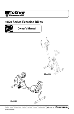 10/20 Series Exercise Bikes Owner’s Manual  Model 10
