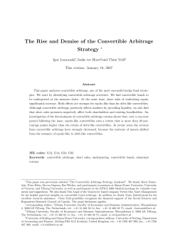 The Rise and Demise of the Convertible Arbitrage Strategy ∗ Igor Loncarski