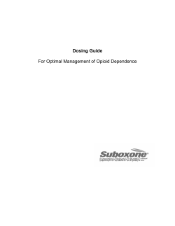 Dosing Guide  For Optimal Management of Opioid Dependence