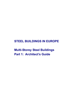 STEEL BUILDINGS IN EUROPE  Multi-Storey Steel Buildings Part 1:  Architect’s Guide