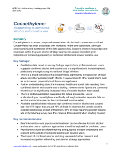 Cocaethylene:  Responding to combined alcohol and cocaine use