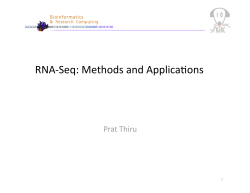 RNA‐Seq: Methods and Applica6ons  Prat Thiru  1 