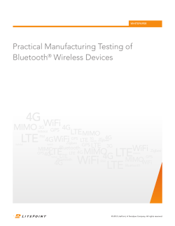 Practical Manufacturing Testing of Bluetooth Wireless Devices ®