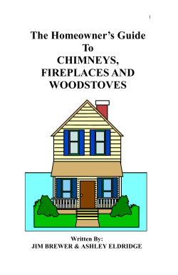 The Homeowner’s Guide To CHIMNEYS, FIREPLACES AND