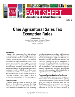 FACT SHEET Ohio Agricultural Sales Tax Exemption Rules Agriculture and Natural Resources