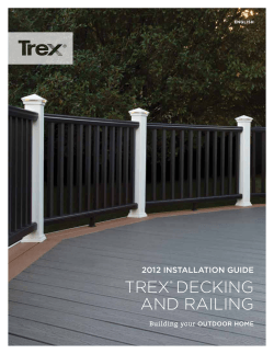 TREX DECKING AND RAILING 2012 installation guide
