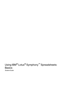 Using IBM Lotus Symphony Spreadsheets: