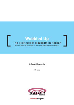] [ Wobbled Up The illicit use of diazepam in Redcar