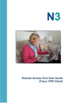 Remote Access End User Guide (Cisco VPN Client)