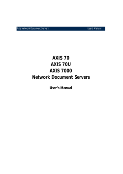 AXIS 70 AXIS 70U AXIS 7000 Network Document Servers