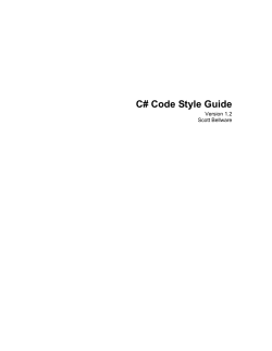 C# Code Style Guide Version 1.2 Scott Bellware