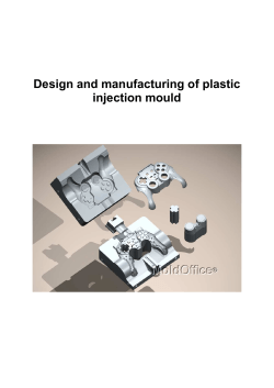 Design and manufacturing of plastic injection mould