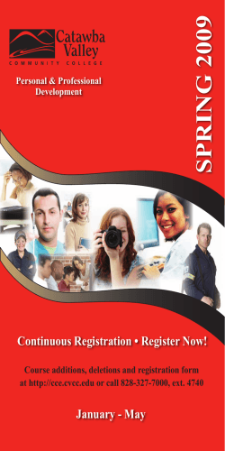 SPRING 2009  Continuous Registration • Register Now!
