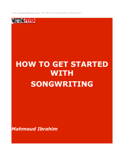 HOW TO GET STARTED WITH SONGWRITING Mahmoud Ibrahim