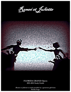 Romeó et Juliette  FLORIDA GRAND Opera 2011-2012 Study Guide
