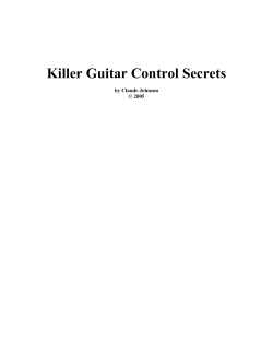 Killer Guitar Control Secrets  by Claude Johnson © 2005