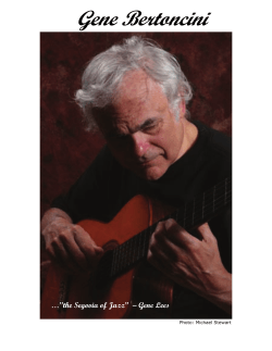 Gene Bertoncini &hellip;&rdquo;the Segovia of Jazz&rdquo;  &ndash; Gene Lees