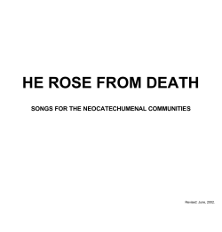 HE ROSE FROM DEATH  SONGS FOR THE NEOCATECHUMENAL COMMUNITIES