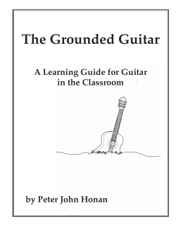 The Grounded Guitar A Learning Guide for Guitar in the Classroom