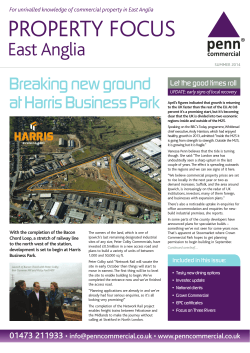 PROPERTY FOCUS East Anglia Breaking new ground at Harris Business Park