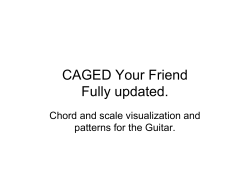 CAGED Your Friend Fully updated. Chord and scale visualization and