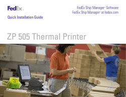 ZP 505 Thermal Printer Quick Installation Guide FedEx Ship Manager Software